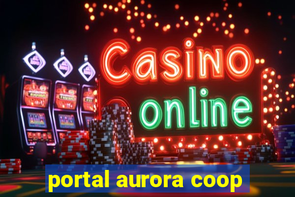 portal aurora coop